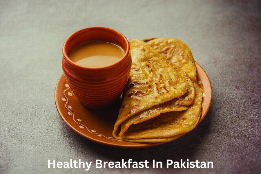 Healthy Breakfast In Pakistan