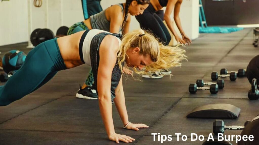 Tips To Do A Burpee