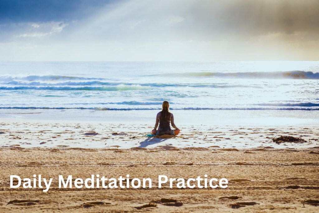 Daily Meditation Practice